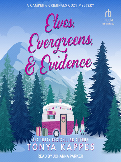 Title details for Elves, Evergreens, & Evidence by Tonya Kappes - Available